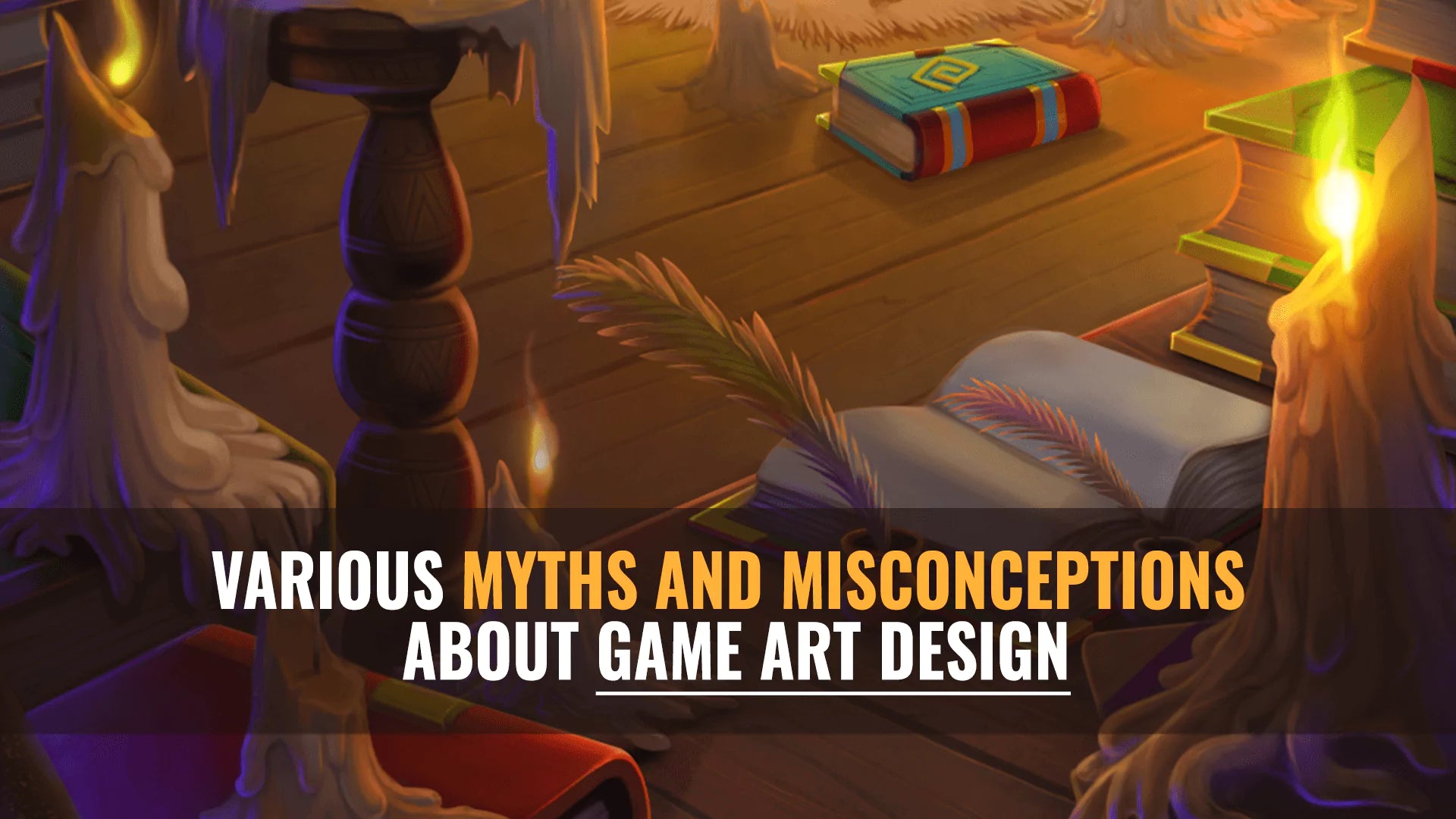 Various Myths and Misconceptions about Game Art Design